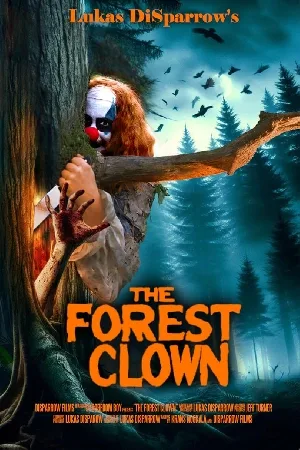 فيلم The Forest Clown 2025 مترجم اون لاين