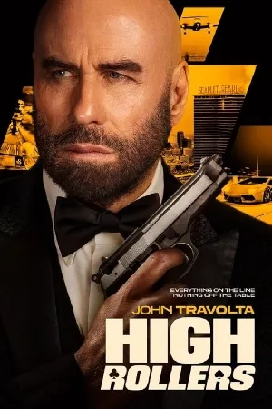 فيلم High Rollers 2025 مترجم اون لاين