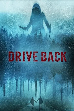 فيلم Drive Back 2024 مترجم اون لاين