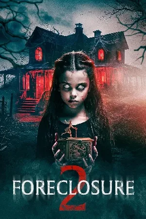 فيلم Foreclosure 2 2025 مترجم اون لاين