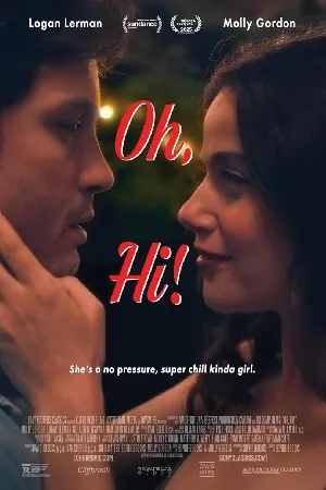 فيلم Oh Hi 2025 مترجم بجودة HD