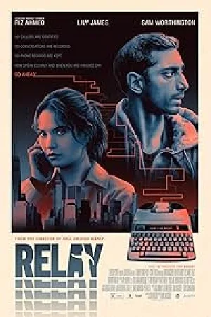 مشاهدة فيلم Relay 2024 مترجم اون لاين