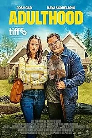 مشاهدة فيلم Adulthood 2025 مترجم اون لاين