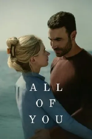 فيلم All of You 2025 مترجم اون لاين