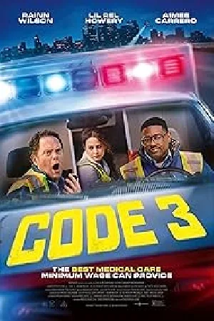 فيلم Code 3 2025 مترجم اون لاين