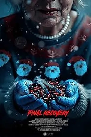 فيلم Final Recovery 2025 مترجم اون لاين
