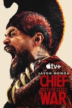 مسلسل Chief of War 2025 مترجم اون لاين