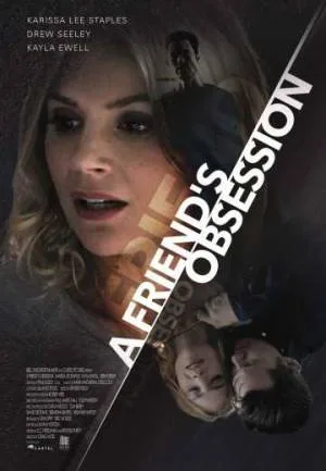 فيلم A Friends Obsession 2018 مترجم بجودة HD