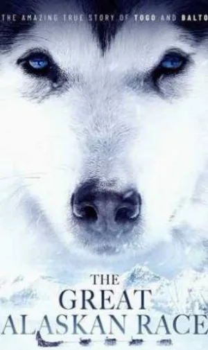فيلم The Great Alaskan Race 2019 مترجم اون لاين