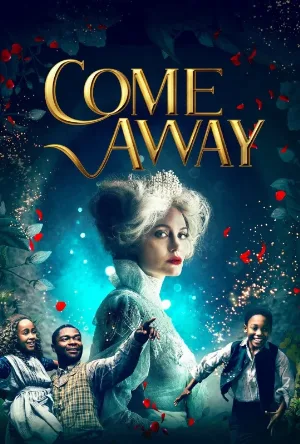 فيلم Come Away 2020 مترجم HD