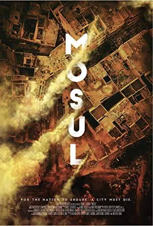 مشاهدة فيلم Mosul 2019 مترجم اون لاين