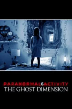 فيلم Paranormal Activity The Ghost Dimension 2015 مترجم اون لاين
