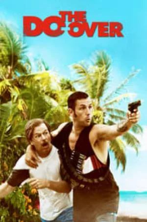 فيلم The Do Over 2016 مترجم بجودة HD