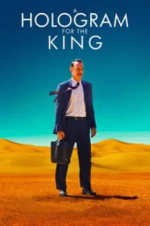 فيلم A Hologram for the King 2016 مترجم اون لاين