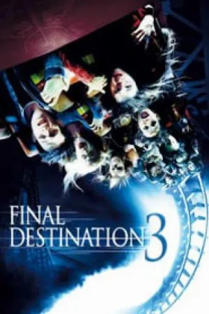 فيلم Final Destination 3 2006 مترجم بجودة HD