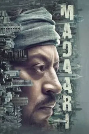 مشاهدة فيلم Madaari 2016 مترجم اون لاين
