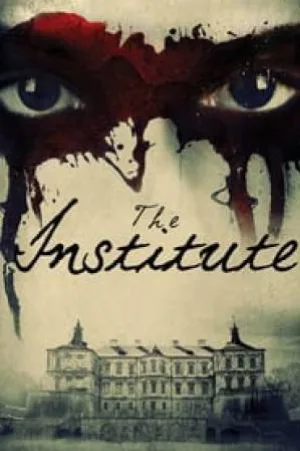 فيلم The Institute 2017 مترجم اون لاين
