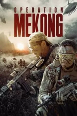 فيلم Operation Mekong 2016 مترجم بجودة HD