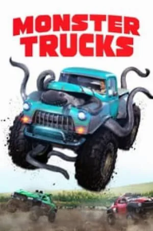 فيلم Monster Trucks 2016 مترجم اون لاين