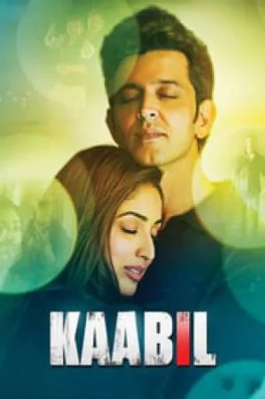 مشاهدة فيلم Kaabil 2017 مترجم اون لاين