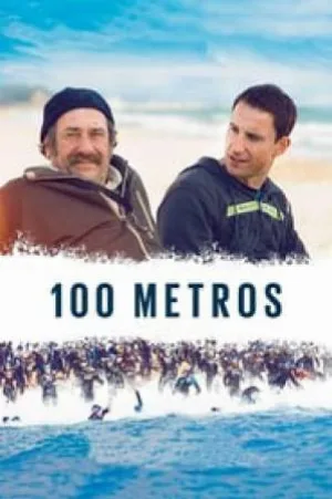 فيلم 100 Meters 2016 مترجم اون لاين