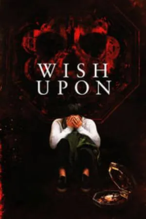 فيلم Wish Upon 2017 مترجم اون لاين