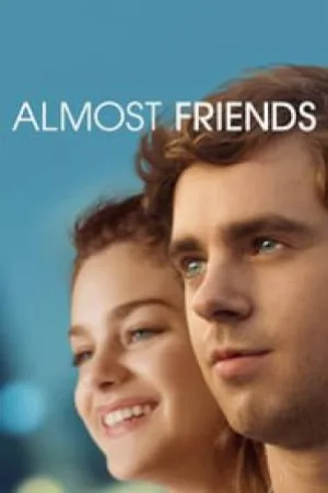 فيلم Almost Friends 2016 مترجم اون لاين