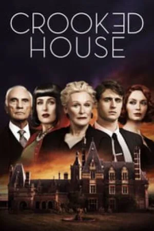 فيلم Crooked House 2017 مترجم اون لاين