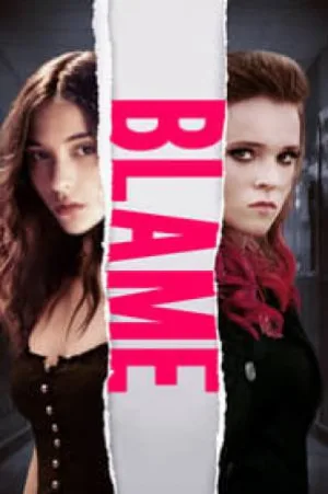 مشاهدة فيلم Blame 2018 مترجم اون لاين