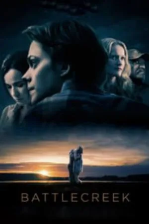 مشاهدة فيلم Battlecreek 2017 مترجم اون لاين