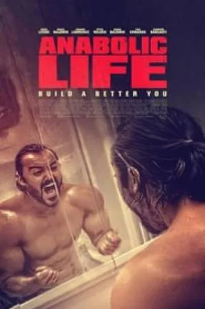 فيلم Anabolic Life 2017 مترجم بجودة HD
