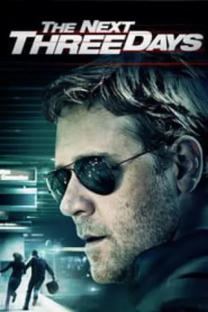 فيلم The Next Three Days 2010 مترجم اون لاين