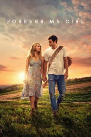 فيلم Forever My Girl 2018 مترجم بجودة HD