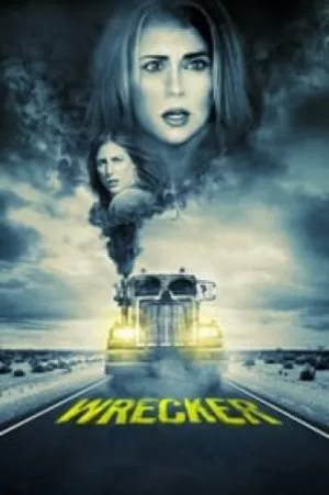 مشاهدة فيلم Wrecker 2015 مترجم اون لاين