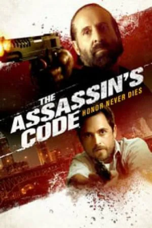 فيلم The Assassin s Code 2018 مترجم اون لاين