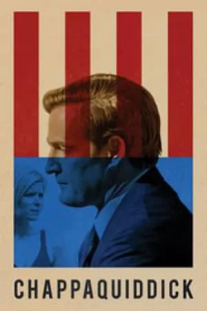 مشاهدة فيلم Chappaquiddick 2018 مترجم بجودة HD