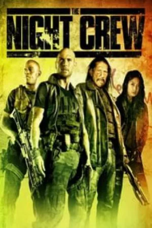 فيلم The Night Crew 2015 مترجم بجودة HD
