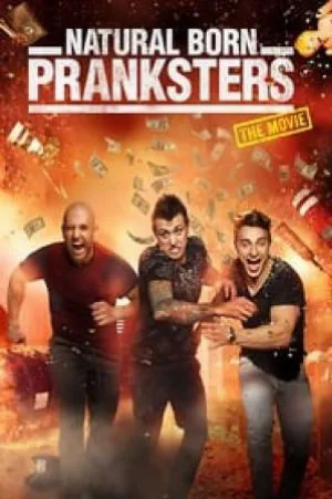 فيلم Natural Born Pranksters 2016 مترجم اون لاين