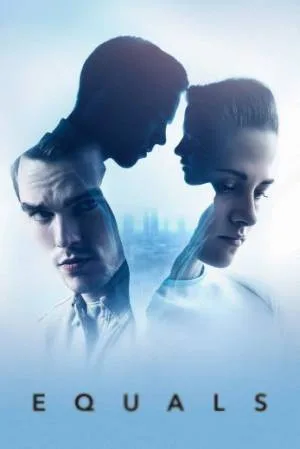 مشاهدة فيلم Equals 2015 مترجم اون لاين