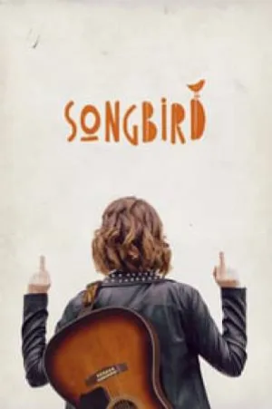 مشاهدة فيلم Songbird 2018 مترجم اون لاين