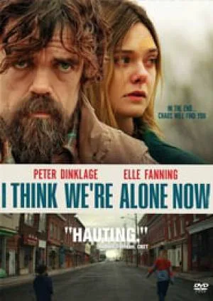 فيلم I Think We re Alone Now 2018 مترجم اون لاين