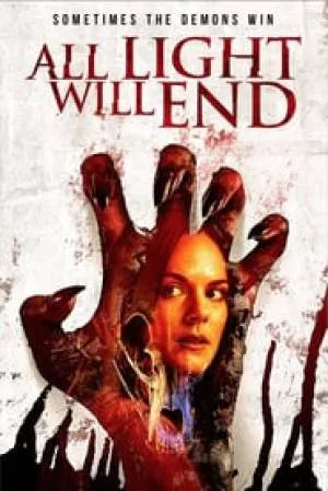 فيلم All Light Will End 2018 مترجم بجودة HD