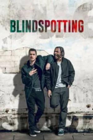 مشاهدة فيلم Blindspotting 2018 مترجم اون لاين