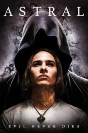 مشاهدة فيلم Astral 2018 مترجم اون لاين