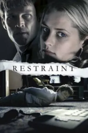 مشاهدة فيلم Restraint 2008 مترجم اون لاين