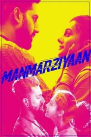 مشاهدة فيلم Manmarziyaan 2018 مترجم اون لاين