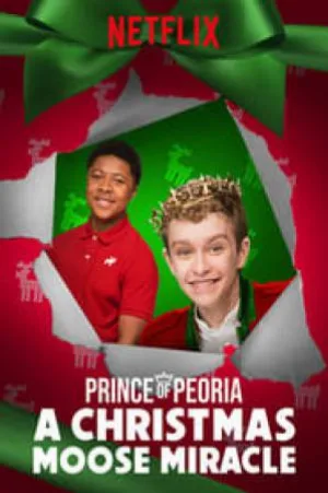 فيلم Prince of Peoria A Christmas Moose Miracle 2018 مترجم اون لاين