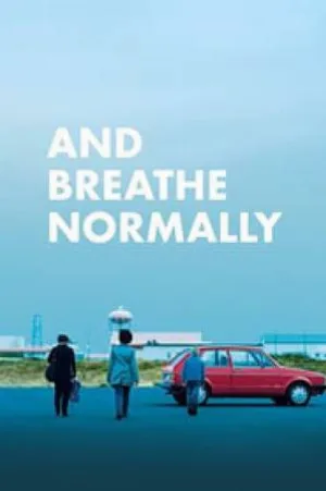 فيلم And Breathe Normally 2018 مترجم بجودة HD