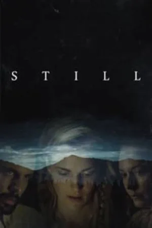 مشاهدة فيلم Still 2018 مترجم اون لاين