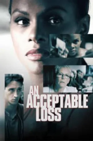 فيلم An Acceptable Loss 2018 مترجم اون لاين